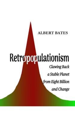 Clawing Back a Stable Planet from Eight Billion and Change Retropopulatism Cover